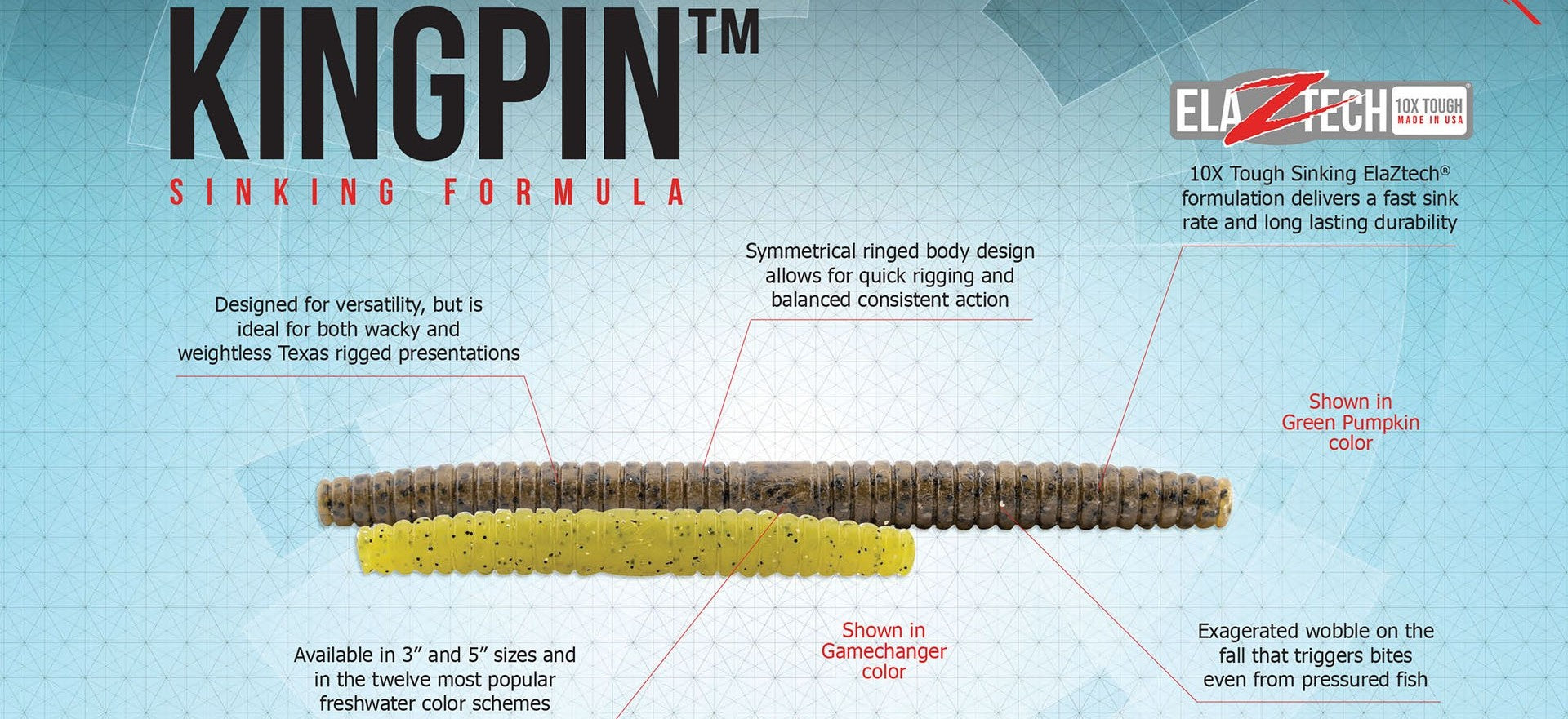 Kingpin™ Elevates the Stickworm with Sinking ElaZtech® Technology